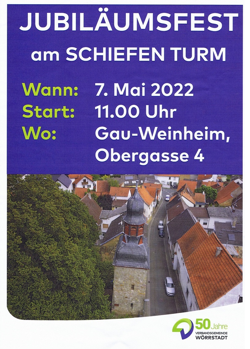 Jubiläumsfest am schiefen Turm 7.5.22 Gau-Weinheim