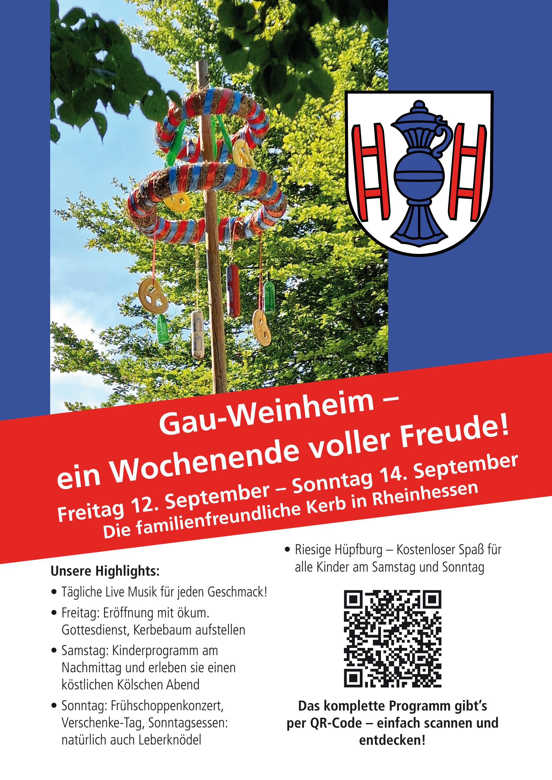 Gau-Weinheimer Kerb - Freitag 12. September bis Sonntag 14. September Gau-Weinheimer Kerb - Freitag 12. September bis Sonntag 14. September